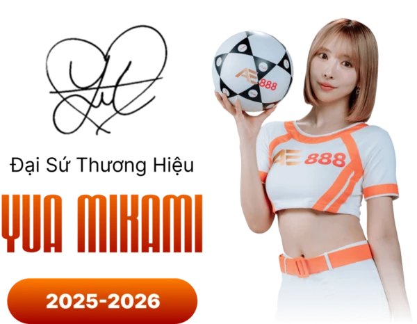 Đại sứ thương hiệu ae888